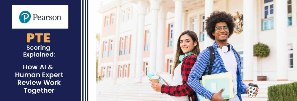 58-DetailsPTEScoringExplainedHowAIandHumanExpertReviewWorkTogether.jpg